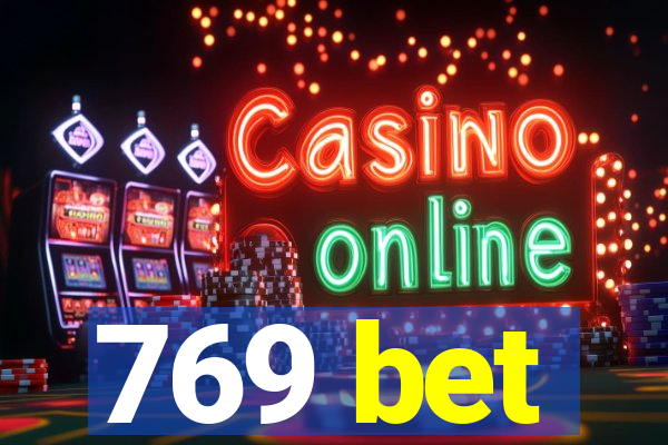 769 bet