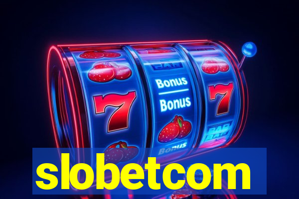 slobetcom