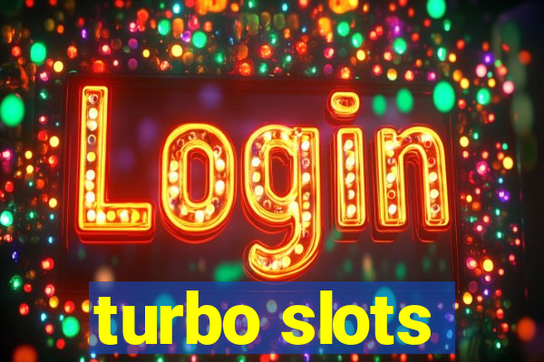 turbo slots