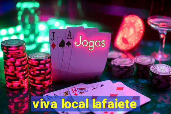 viva local lafaiete