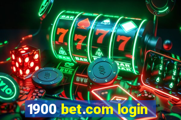 1900 bet.com login