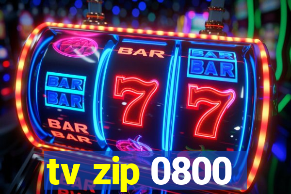 tv zip 0800