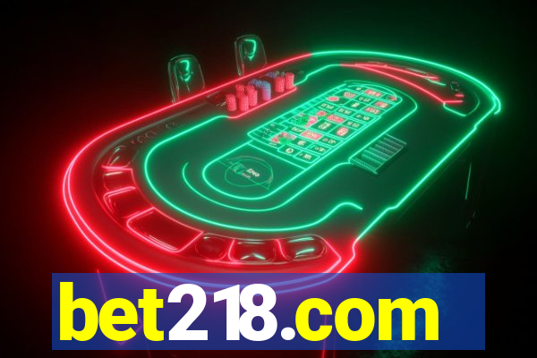 bet218.com