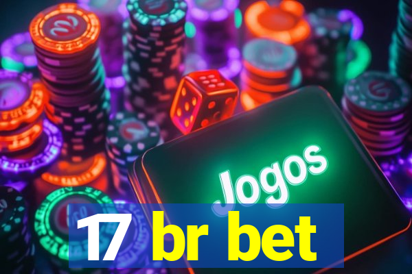 17 br bet