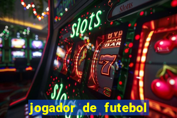 jogador de futebol de pau duro