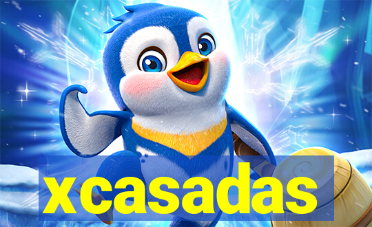 xcasadas