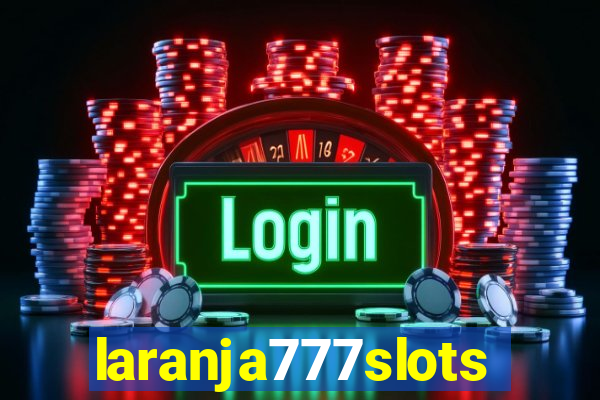 laranja777slots.com