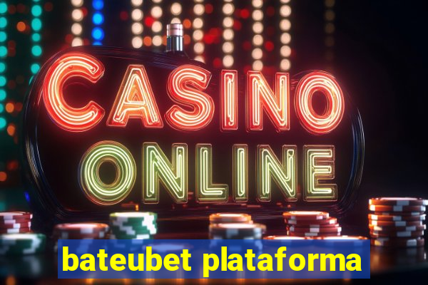 bateubet plataforma