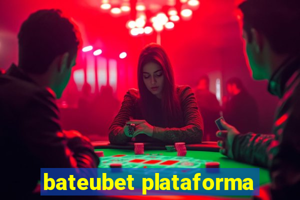 bateubet plataforma