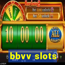 bbvv slots