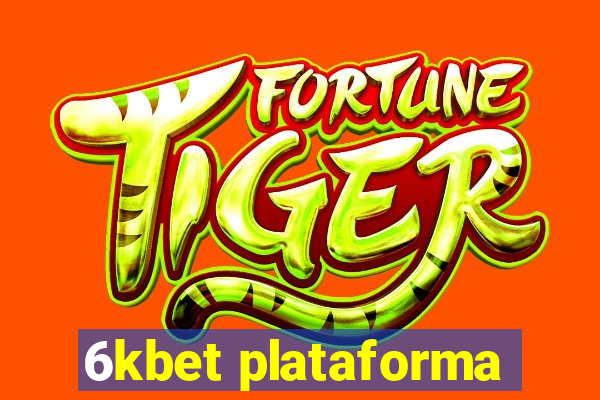 6kbet plataforma