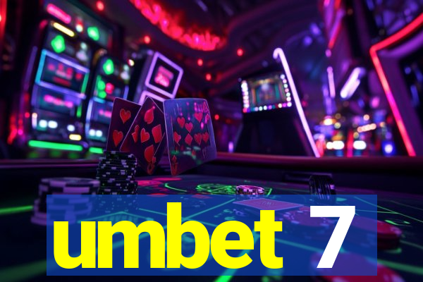 umbet 7