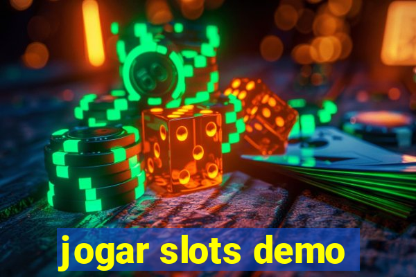 jogar slots demo