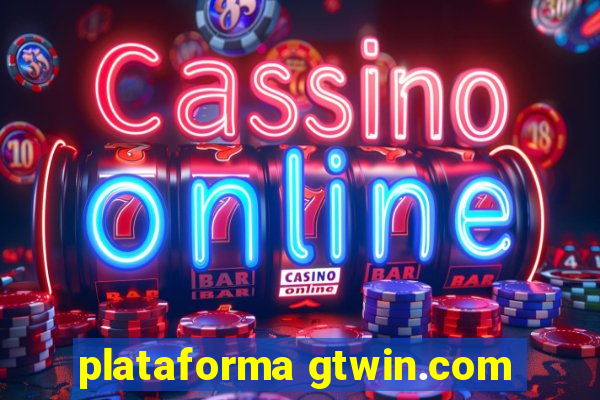 plataforma gtwin.com