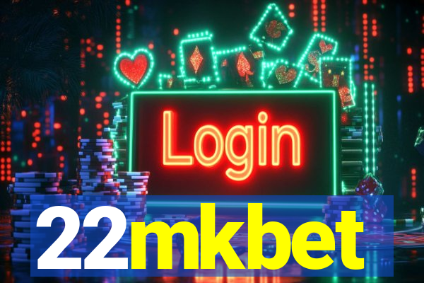 22mkbet