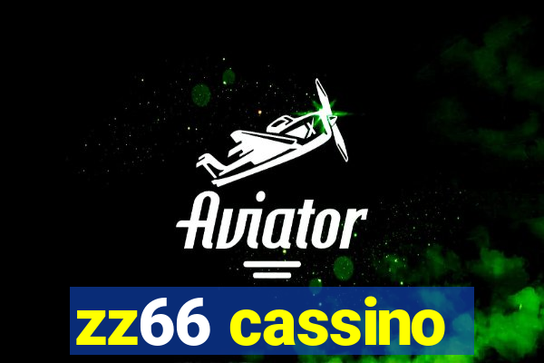 zz66 cassino