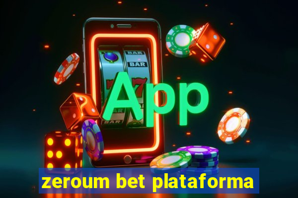 zeroum bet plataforma