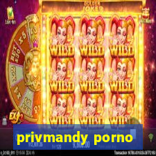 privmandy porno