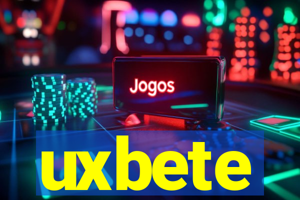 uxbete