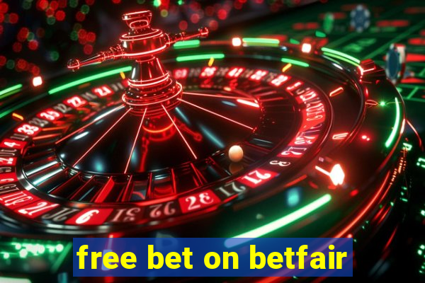 free bet on betfair