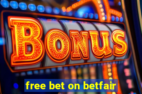 free bet on betfair