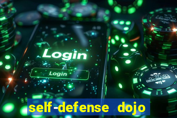 self-defense dojo secret apk