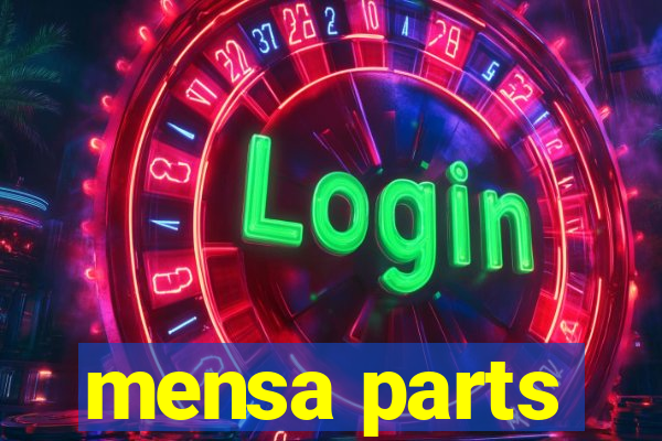 mensa parts