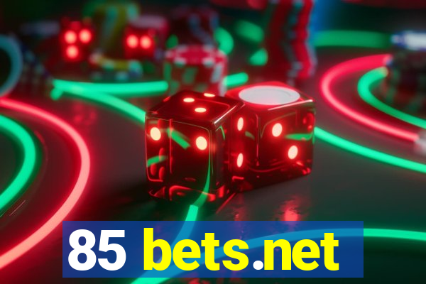 85 bets.net