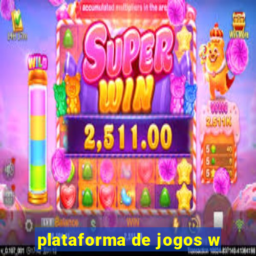 plataforma de jogos w