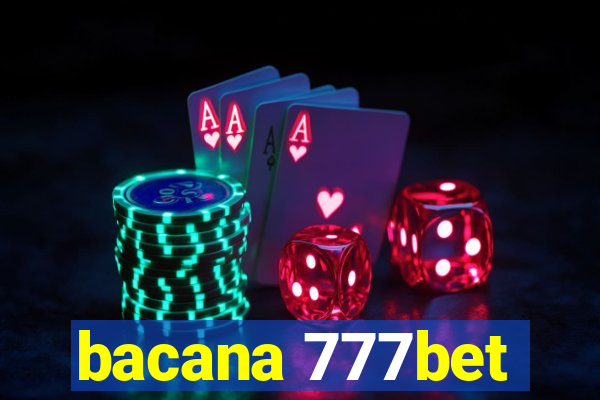 bacana 777bet