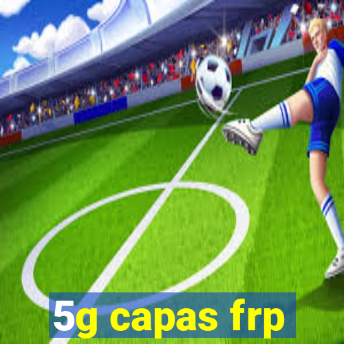 5g capas frp