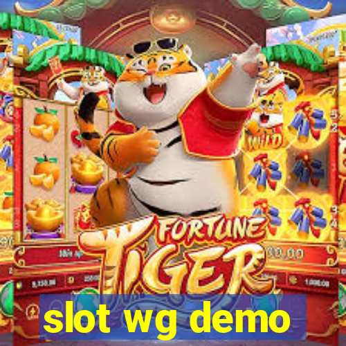 slot wg demo