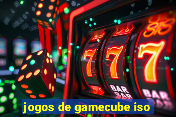 jogos de gamecube iso