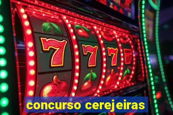 concurso cerejeiras