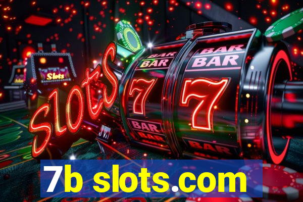 7b slots.com