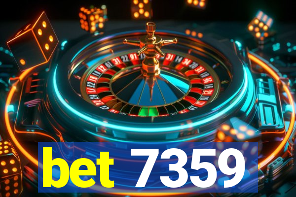 bet 7359