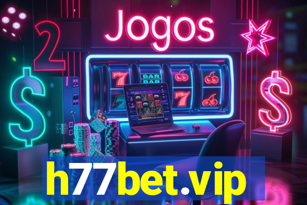 h77bet.vip