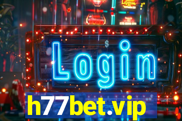 h77bet.vip