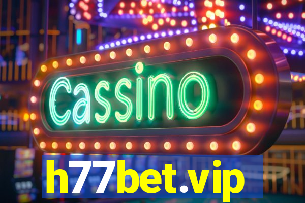 h77bet.vip