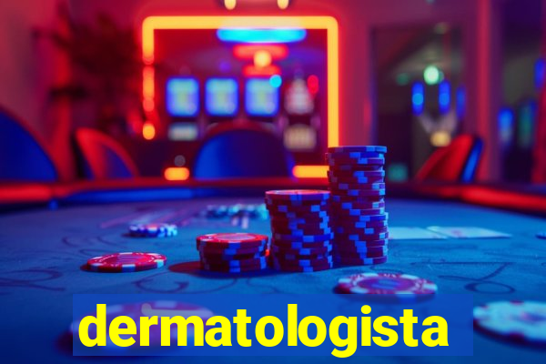 dermatologista quanto ganha