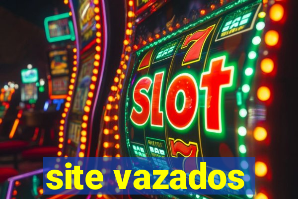 site vazados