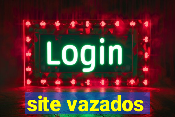 site vazados