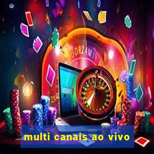 multi canais ao vivo