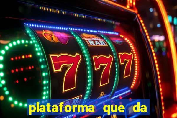 plataforma que da bonus sem deposito