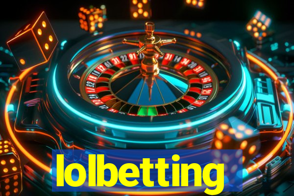 lolbetting