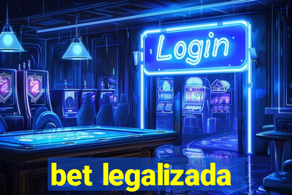 bet legalizada