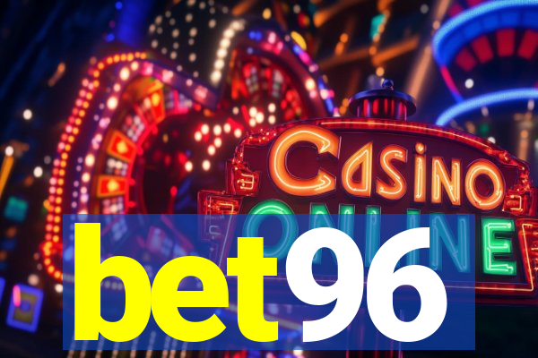 bet96