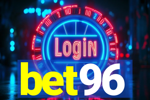 bet96