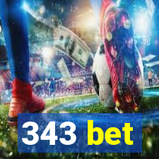 343 bet