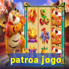 patroa jogo